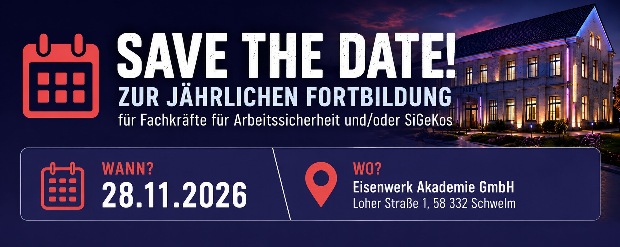 Save the Date zur jährlichen Fortbildung für Fachkräfte für Arbeitssicherheit und/oder SiGeKos